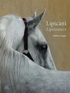 Lipicáni Lipizzaners - Dalibor Gregor