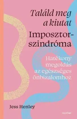 Találd meg a kiutat – Imposztorszindróma - Jess Henley