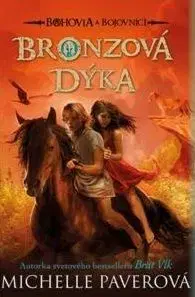 Bohovia a bojovníci 5: Bronzová dýka - Michelle Paverová