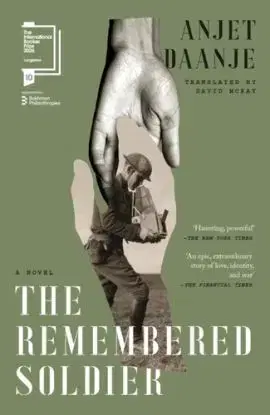 The Remembered Soldier - Anjet Daanje