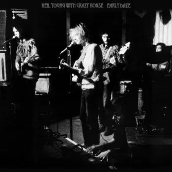 Young Neil & Crazy Horse - Early Daze CD - Neil Young
