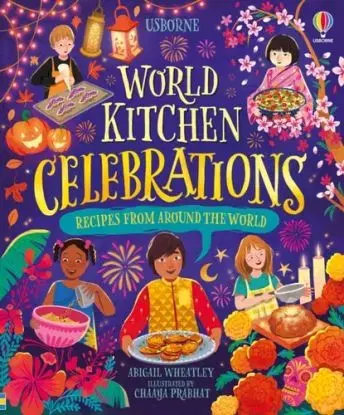 World Kitchen - Celebrations - Abigail Wheatley
