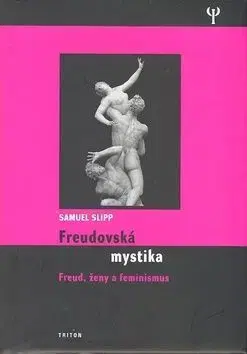 Freudovská mystika - Samuel Slipp