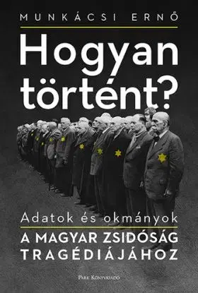 Hogyan történt?