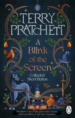 A Blink of the Screen - Terry Pratchett