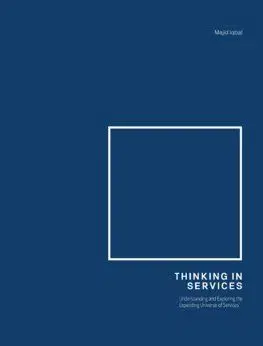 Thinking in services - Majid Iqbal