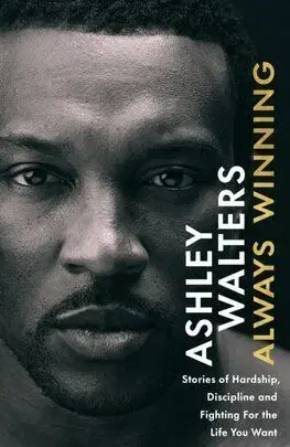 Always Winning - Ashley Walters