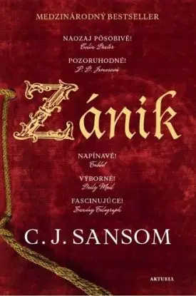 Zánik (Matthew Shardlake 1) - C. J. Sansom