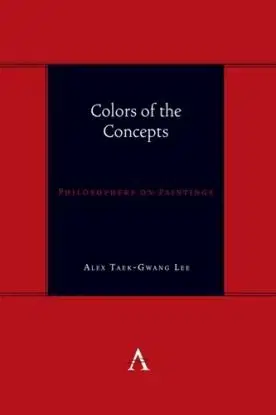 Colors of the Concepts - Alex Taek-Gwang Lee