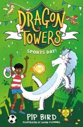 Dragon Towers: Sports Day - Pip Bird