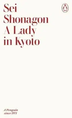A Lady in Kyoto - Sei Shonagon