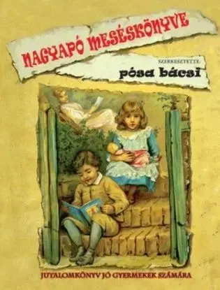 Nagyapó meséskönyve - Lajos Pósa