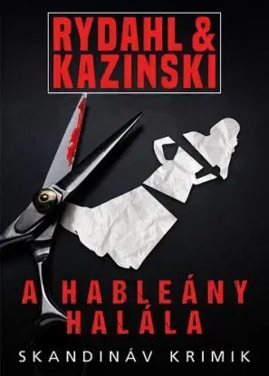 A hableány halála - A. J. Kazinski, Thomas Rydahl