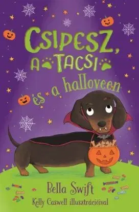 Csipesz, a tacsi és a Halloween - Bella Swift, Kelly Caswell