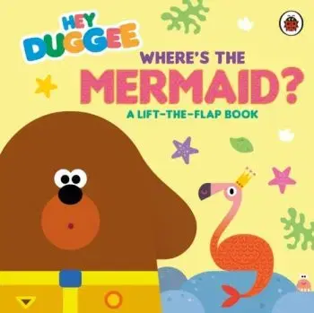 Hey Duggee: Where's the Mermaid? - Duggee
