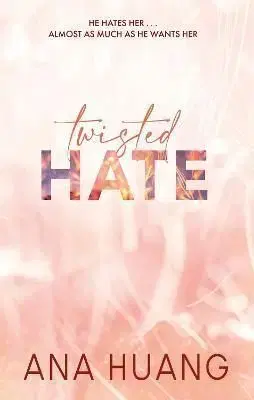 Twisted Hate - Ana Huang