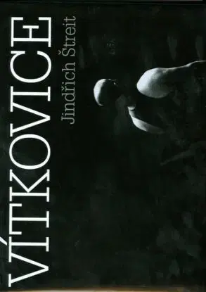 Vítkovice - Jindřich Štrejt