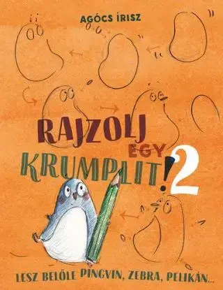 Rajzolj egy krumplit! 2. - Írisz Agócs