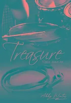 Treasure - Téged akarlak - Abby Winter