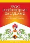 Proč potřebujeme dalajlamu - Robert Thurman