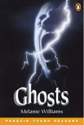 Ghosts (Penguin Longman Young Reader 2) - Melanie Williams