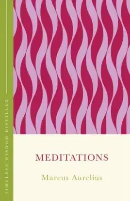 Meditations (The Concise Classic) - Marcus Aurelius