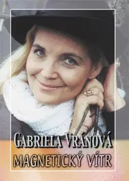 Magnetický vítr - Gabriela Vránová