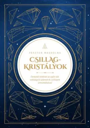 Csillagkristályok - Magdolna Pásztor