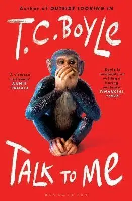 Talk to Me - T. Coraghessan Boyle