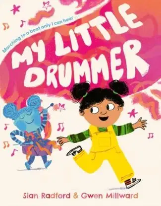 My Little Drummer - Sian Radford