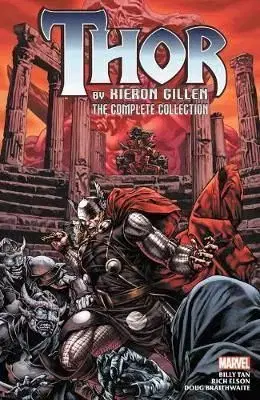 Thor By Kieron Gillen - The Complete Collection - Kieron Gillen