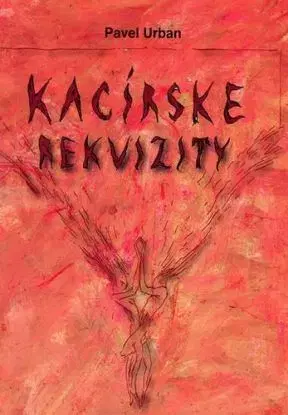 Kacírske rekvizity - Urban Pavel