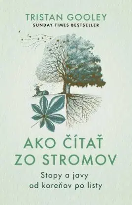 Ako čítať zo stromov - Tristan Gooley