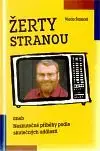 Žerty stranou aneb Neskutečné příběhy podle skutečných událostí - Vlado Štancel