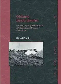 Občané země nikoho - Michal Frankl