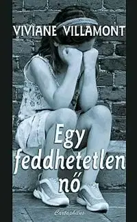 Egy feddhetetlen nő - Viviane Villamont