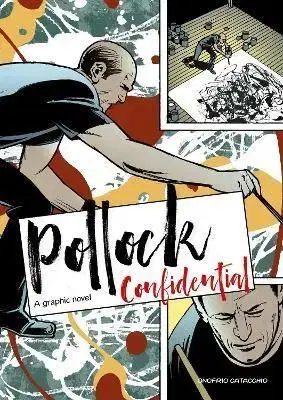 Pollock Confidential - Onofrio Catacchio