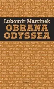 Obrana Odyssea - Lubomír Martínek
