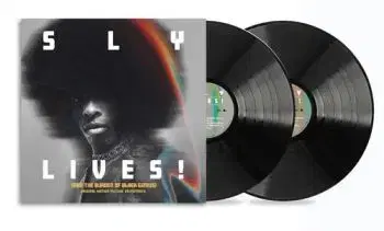 Sly & the Family Stone - Sly Lives! (Aka the Burden of Black Genius) 2LP - Sly & the Family Stone