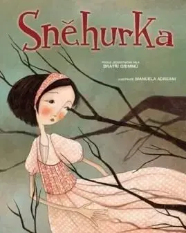 Sněhurka - Jacob Grimm, Wilhelm Grimm