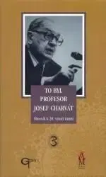 TO BYL PROFESOR JOSEF CHARVAT