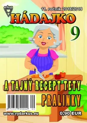 Hádajko 9 2019 a tajný recept tety Pralinky