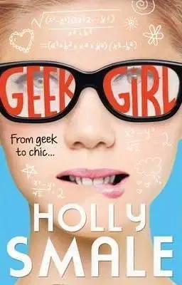 Geek Girl 1 - Holly Smale