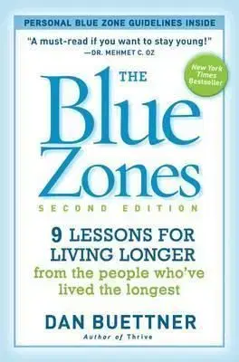 Blue Zones 2nd Edition - Dan Buettner