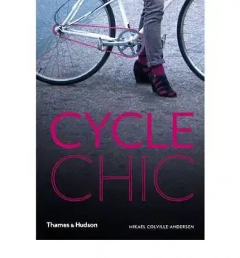Cycle Chic - Mikael Colville-Andersen
