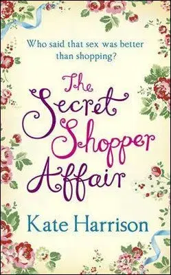 The Secret Shopper Affair - Kate Harrison