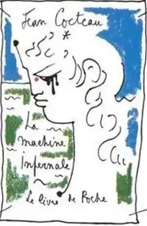La Machine Infernale - Jean Cocteau