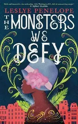 Monsters We Defy - Leslye Penelope
