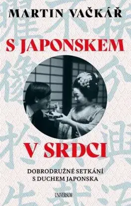 S Japonskem v srdci - Martin Vačkář