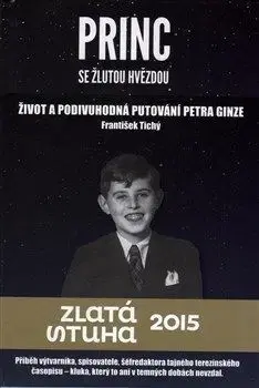 Princ se žlutou hvězdou - František Tichý